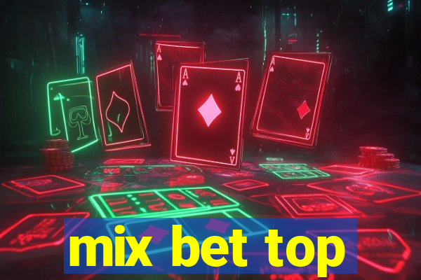 mix bet top